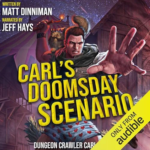 Carl’s Doomsday Scenario By Matt Dinniman